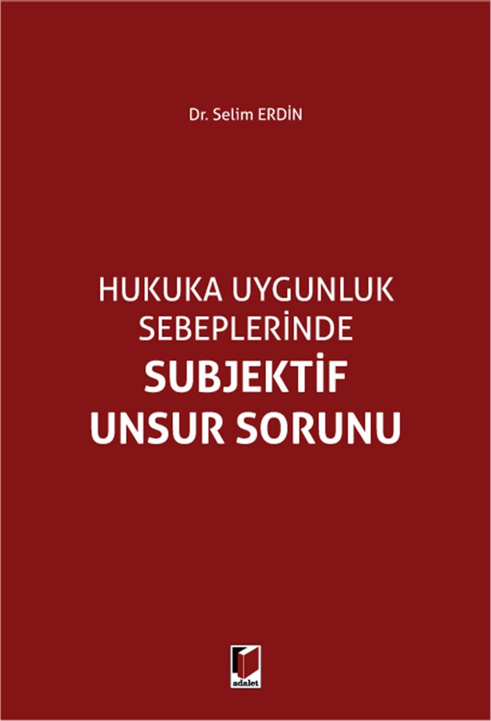 Subjektif Unsur Sorunu