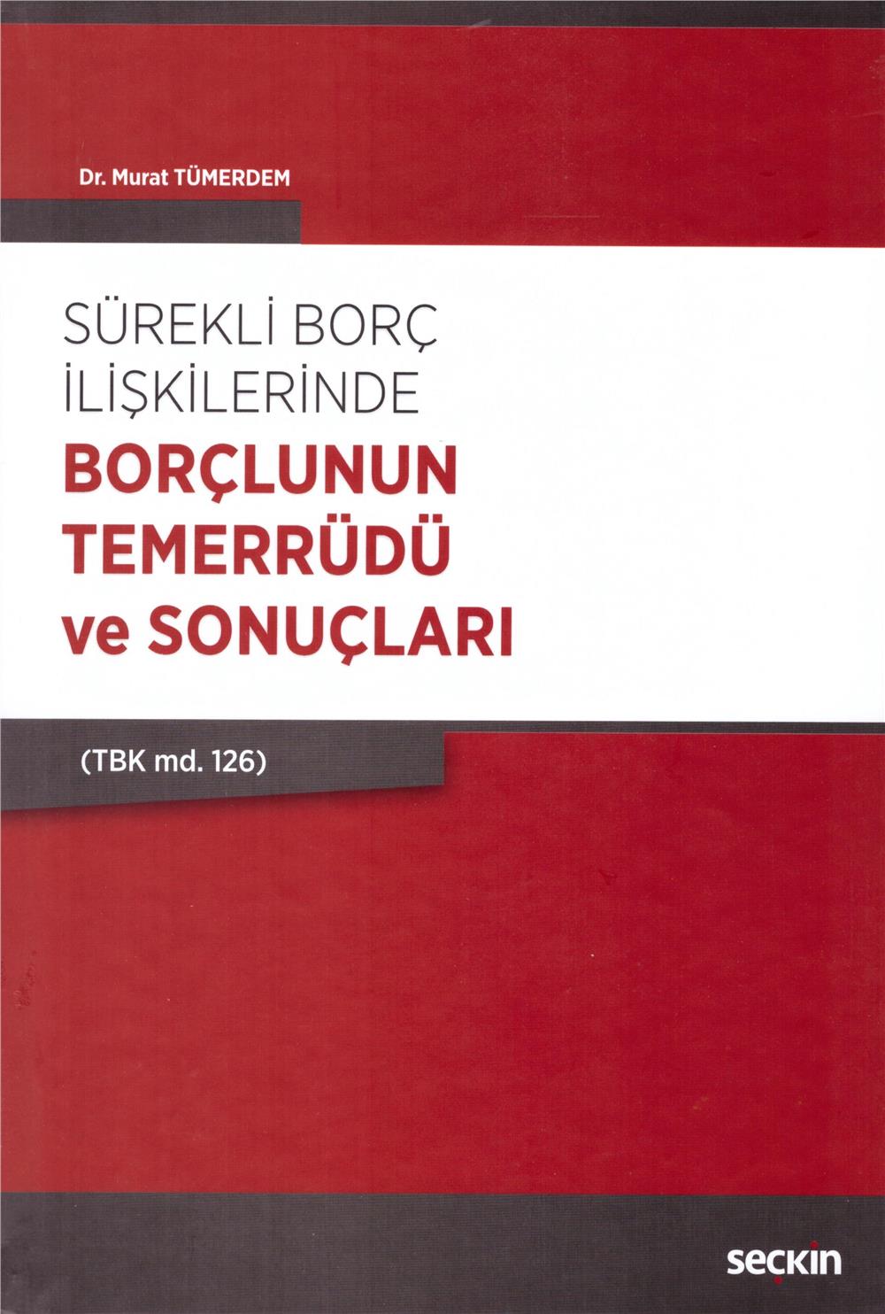 Sürekli Borç İlişkilerinde Borçlunun Temerrüdü ve Sonuçları