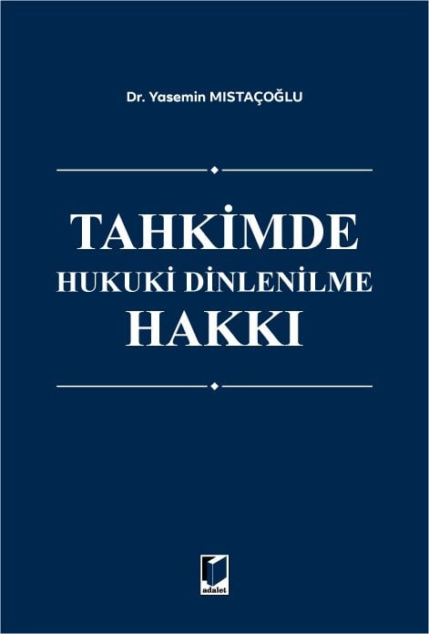 Tahkimde Hukuki Dinlenilme Hakkı