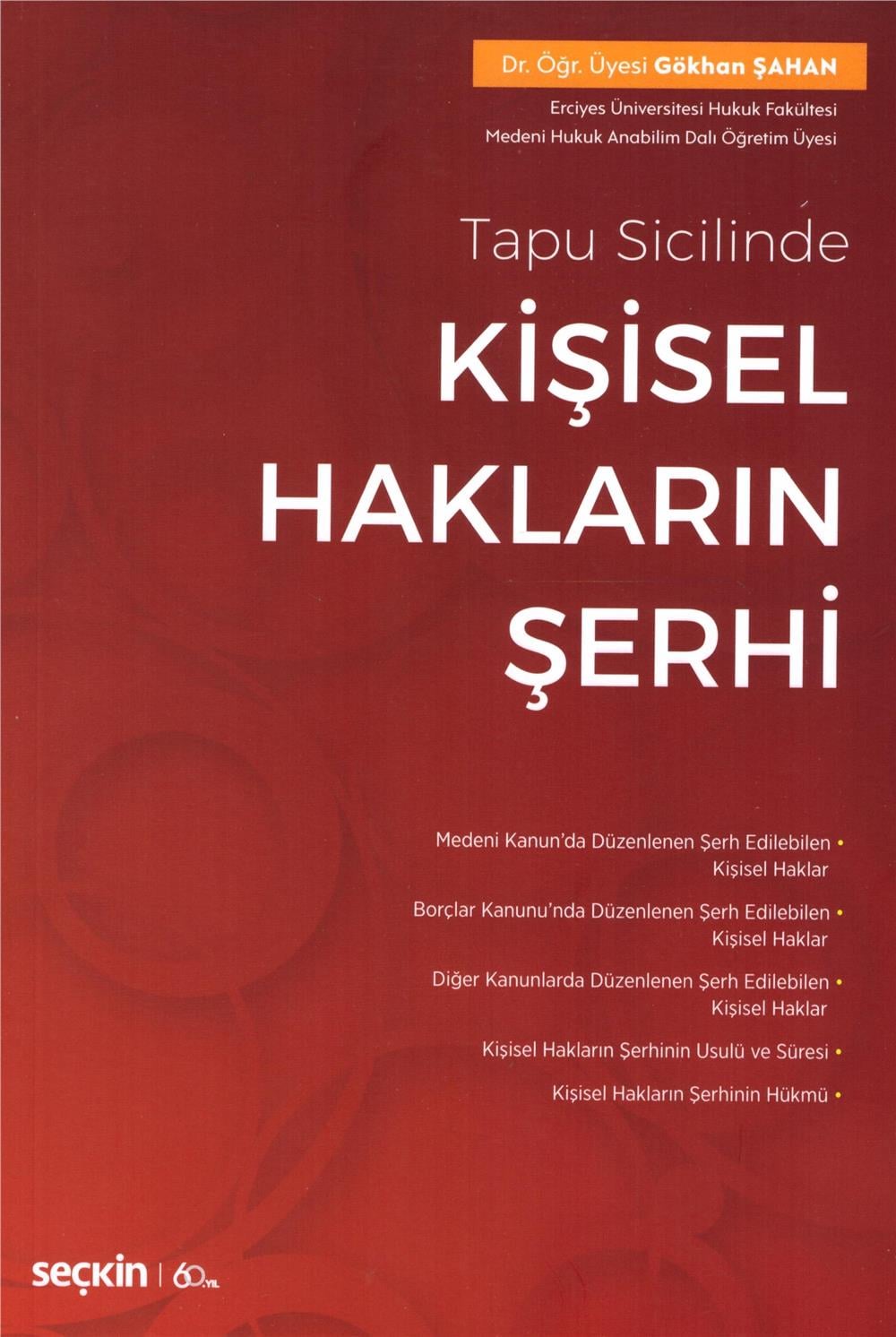 Tapu Sicilinde Kişisel Hakların Şerhi