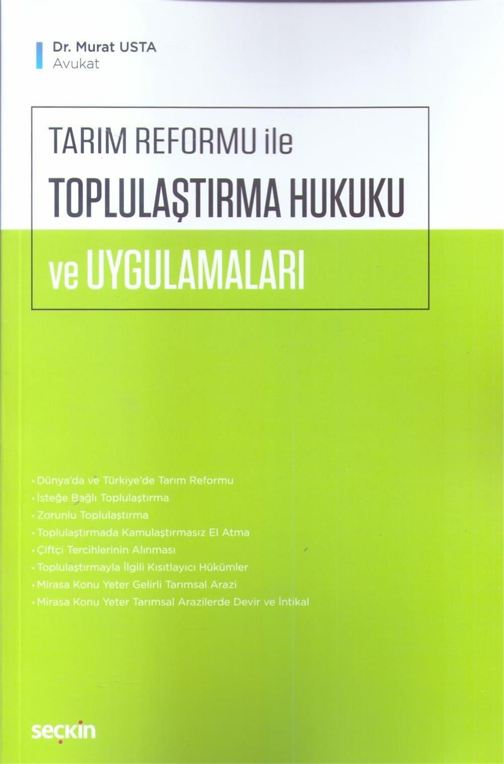 Tarım Reformu ile Toplulaştırma Hukuku ve Uygulamaları