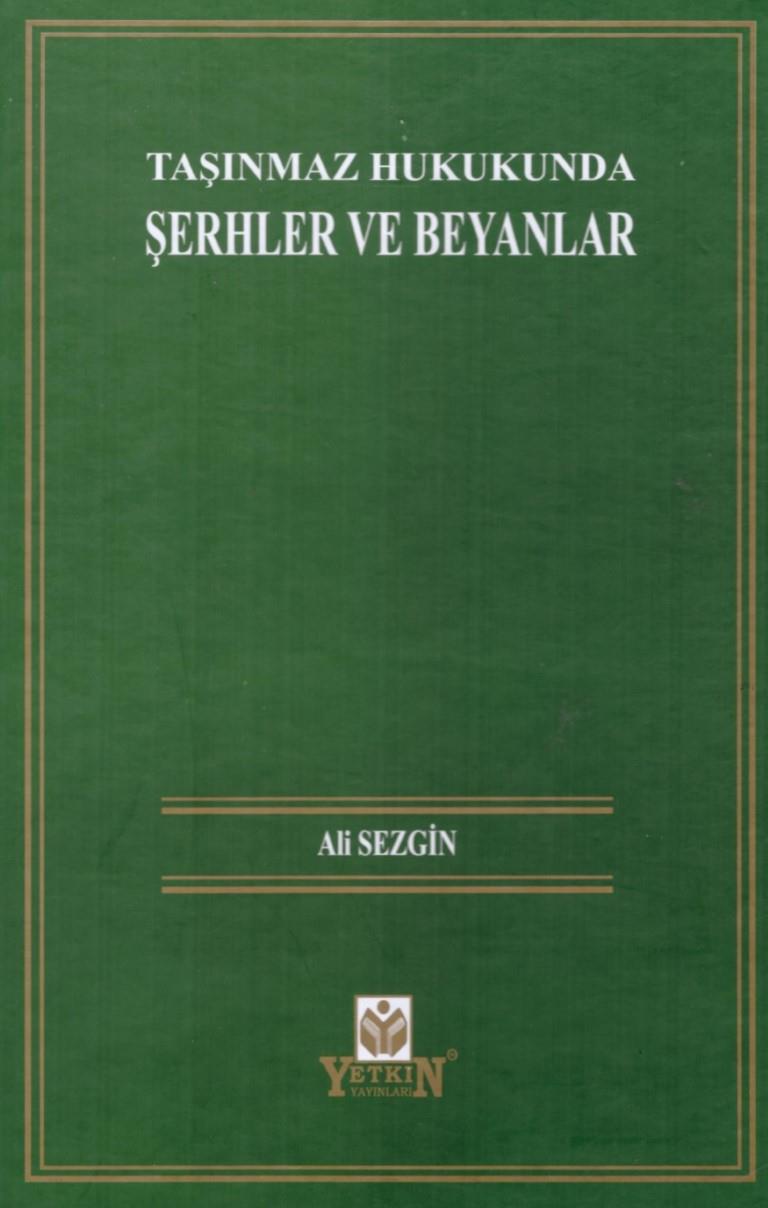 TAŞINMAZ HUKUKUNDA ŞERHLER VE BEYANLAR (YETKİN)