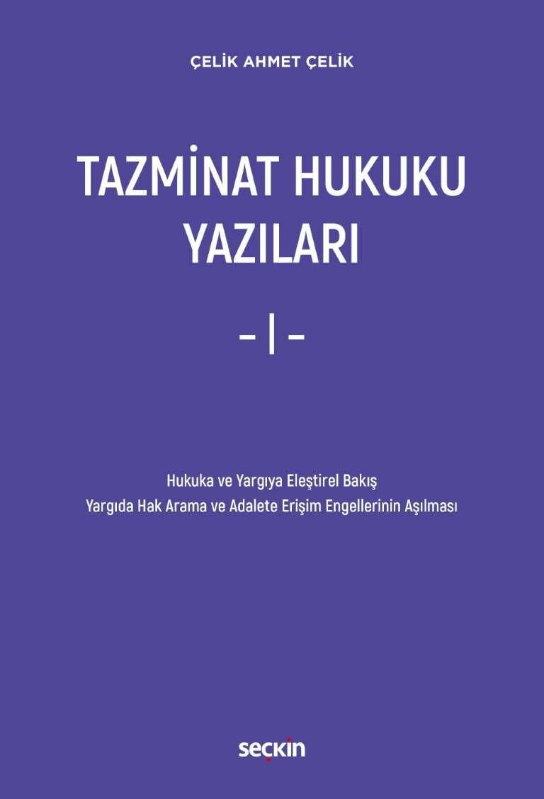 Tazminat Hukuku Yazıları - I -