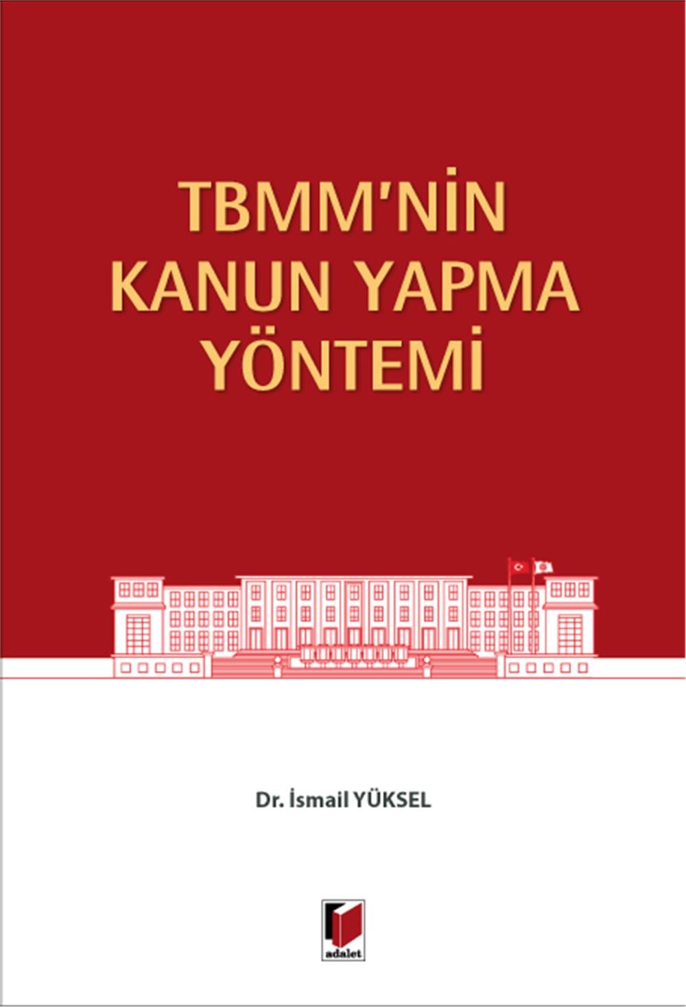 TBMM'nin Kanun Yapma Yöntemi