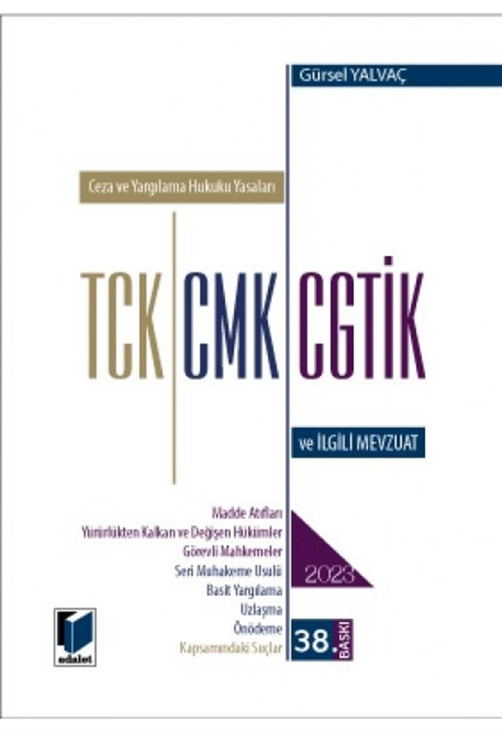 TCK CMK CGTİK ve İlgili Mevzuat 2023 (Cep Boy), Gürsel Yalvaç - Kitap