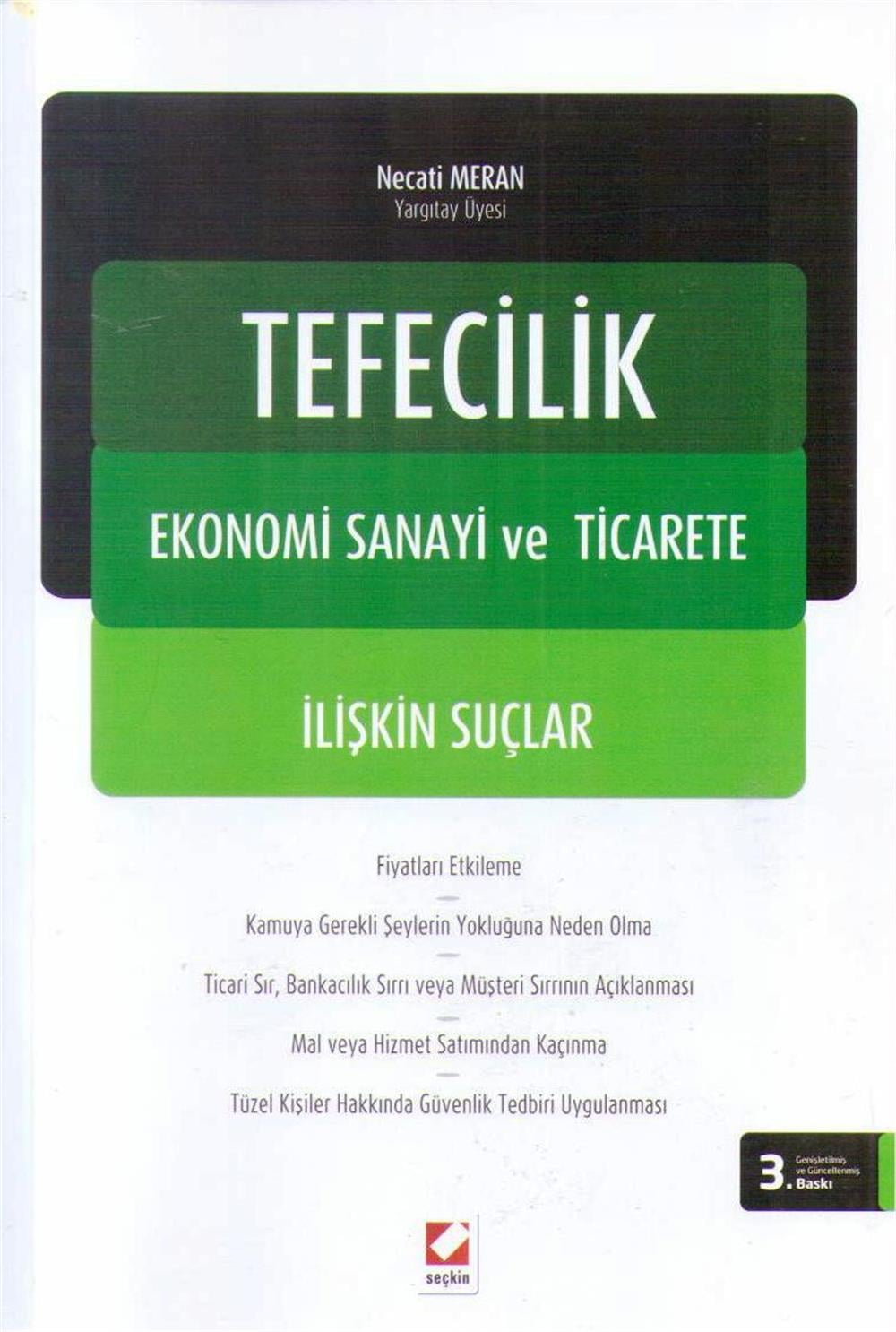 Tefecilik - Ekonomi Sanayi ve Ticarete İlişkin Suçlar
