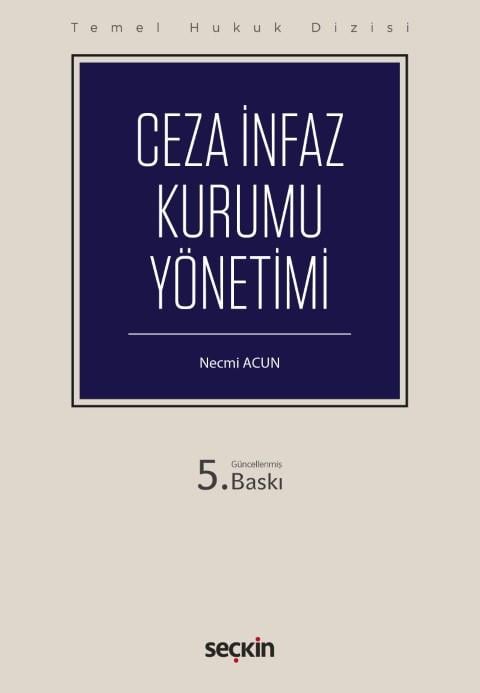 Temel Hukuk Dizisi - Ceza İnfaz Kurumu Yönetimi (THD)