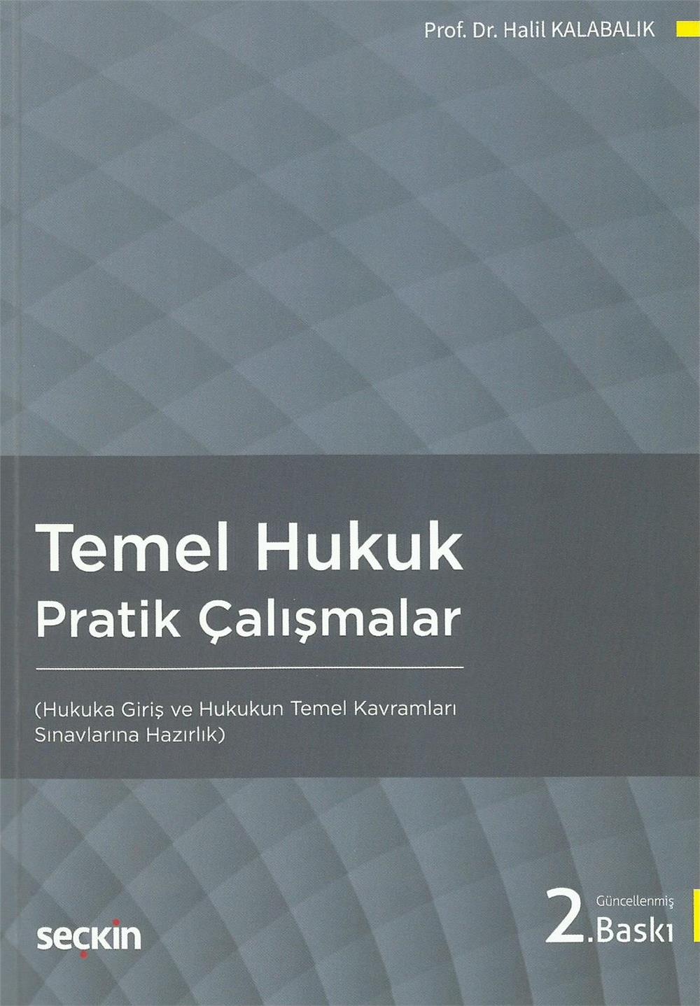 Temel Hukuk Pratik Çalışmalar