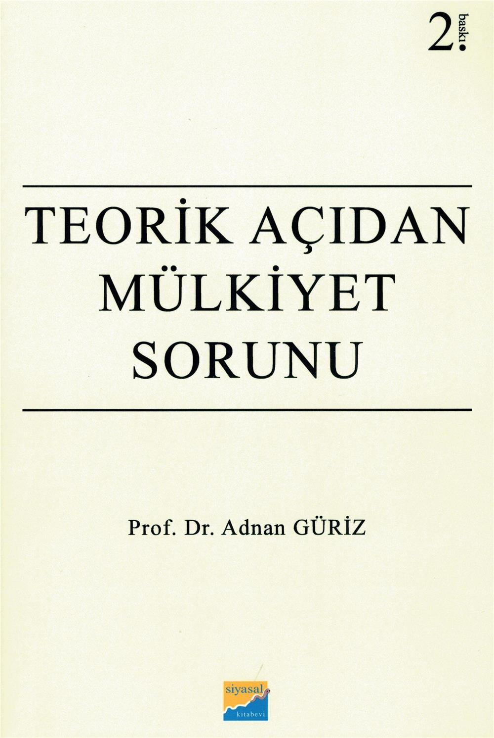 Teorik Açıdan Mülkiyet Sorunu