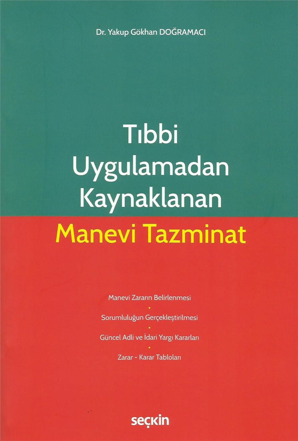 Tıbbi Uygulamadan Kaynaklanan Manevi Tazminat