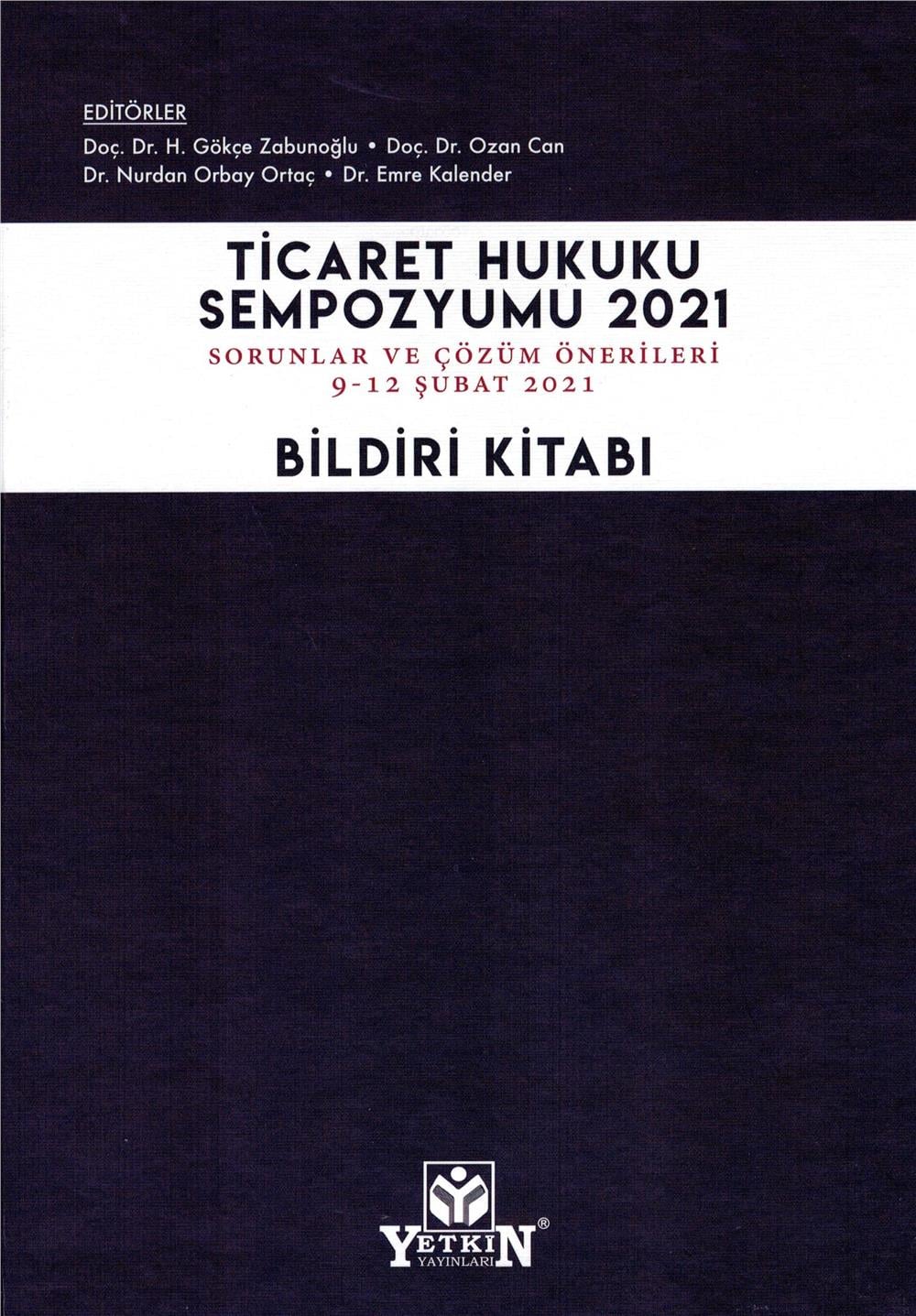 Ticaret Hukuku Sempozyumu 2021 Bildiri Kitabı