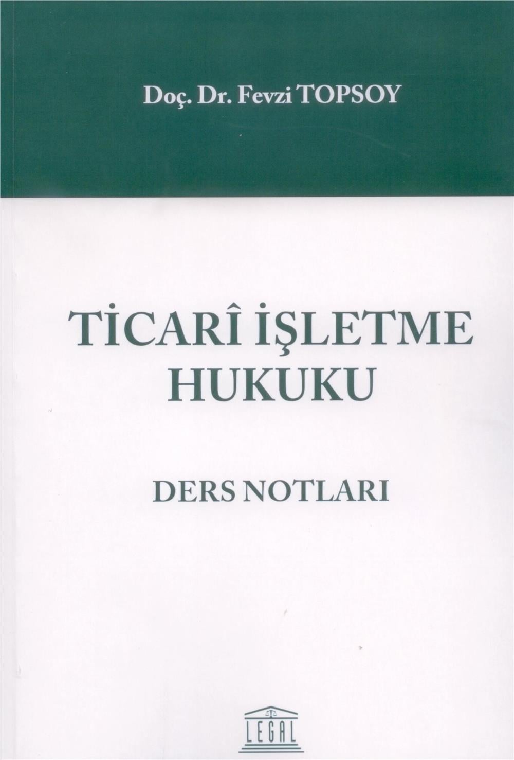 Ticari İşletme Hukuku Ders Notları