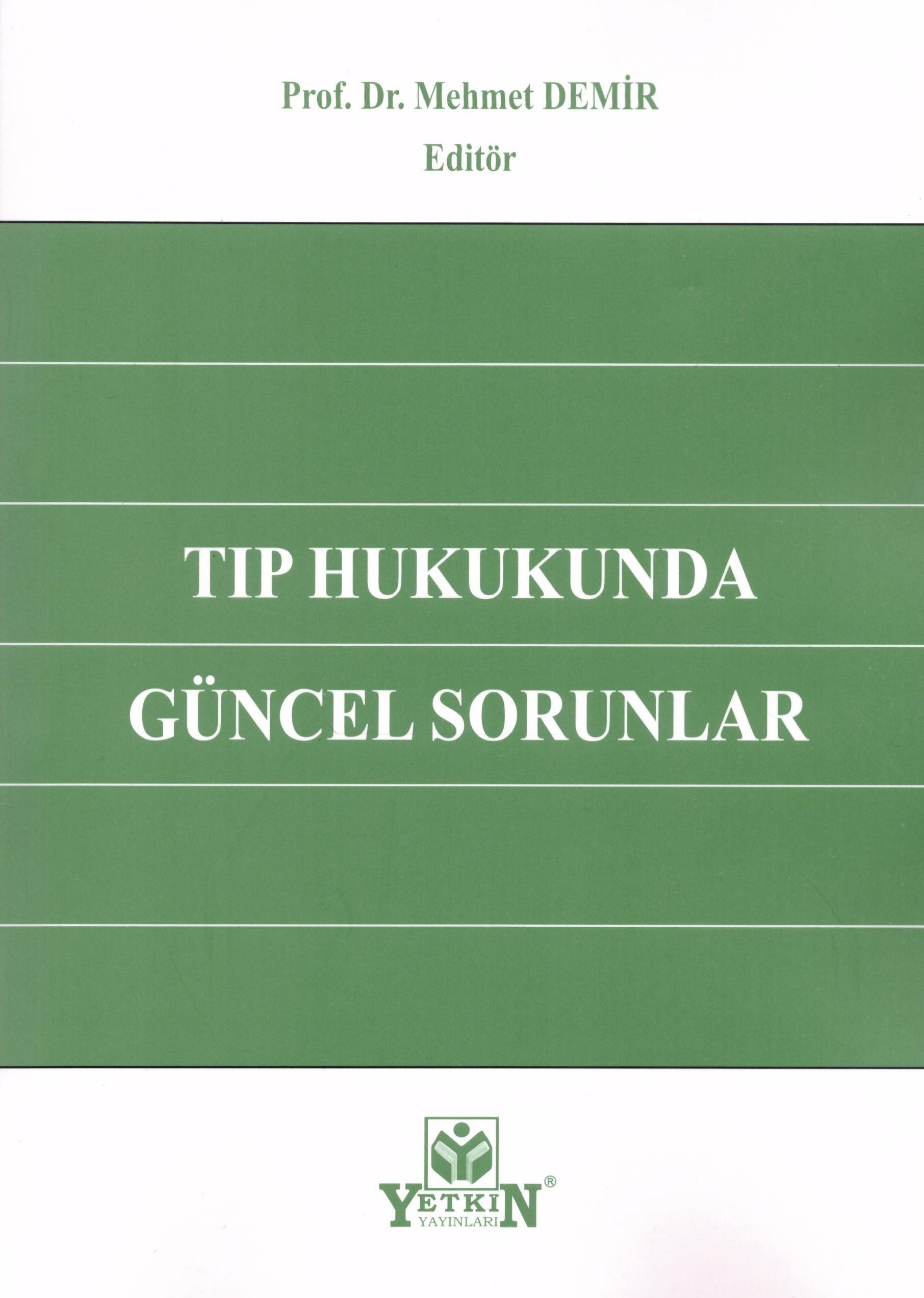 Tıp Hukukunda Güncel Sorunlar