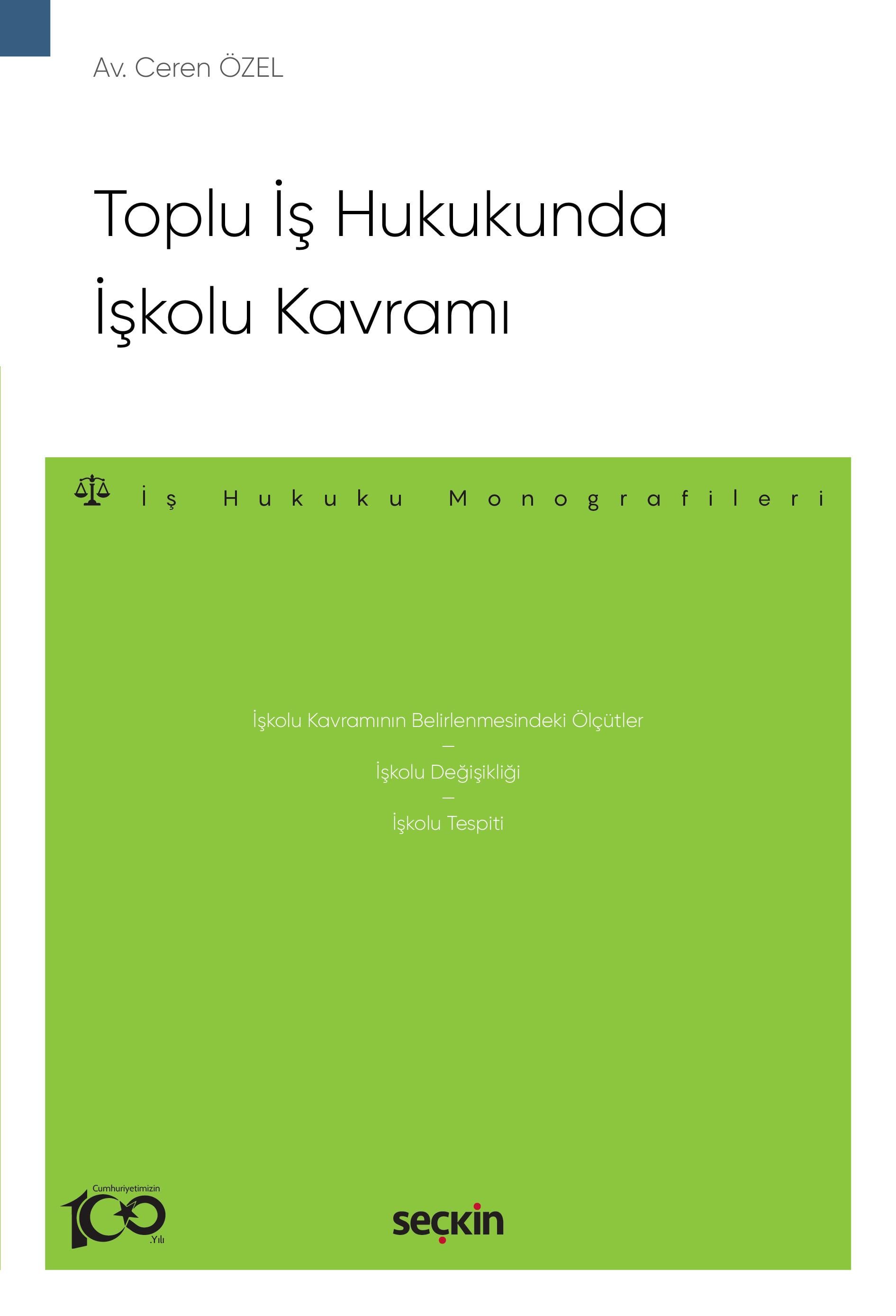 Toplu İş Hukukunda İşkolu Kavramı
