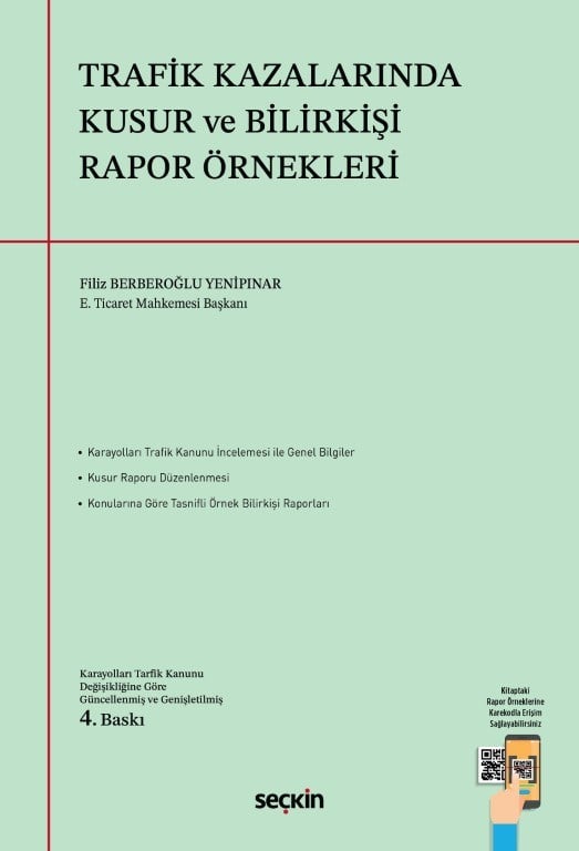 Trafik Kazalarında Kusur ve Bilirkişi Rapor Örnekleri