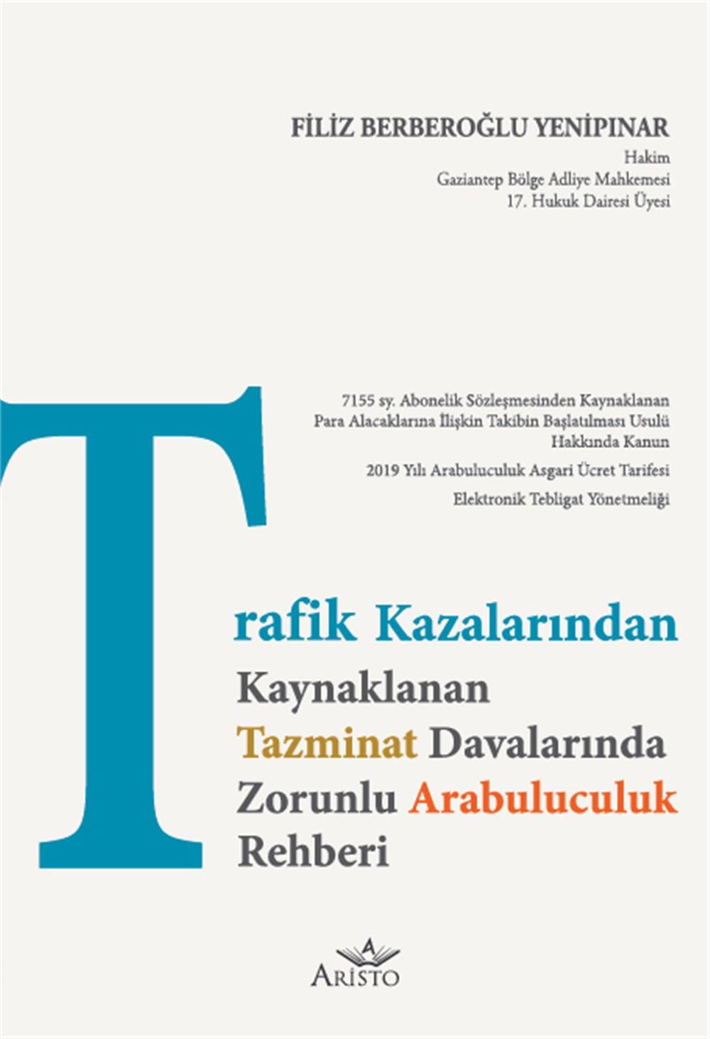 Trafik Kazalarından Kaynaklanan Tazminat Davalarında Zorunlu Arabuluculuk Rehberi