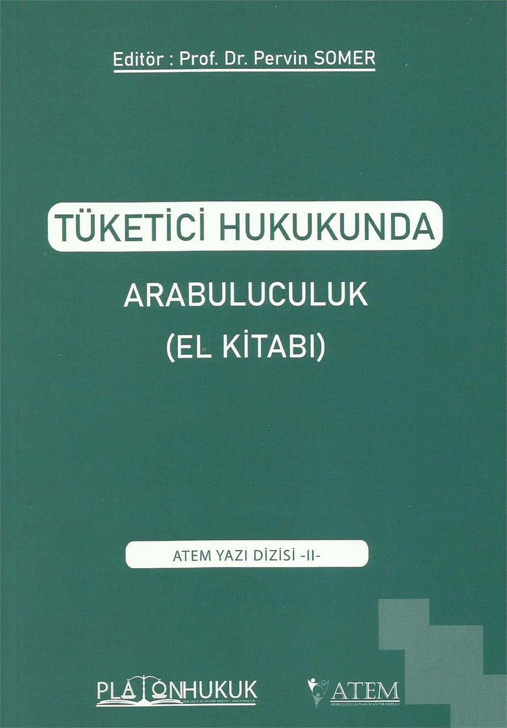 Tüketici Hukukunda Arabuluculuk (El Kitabı)