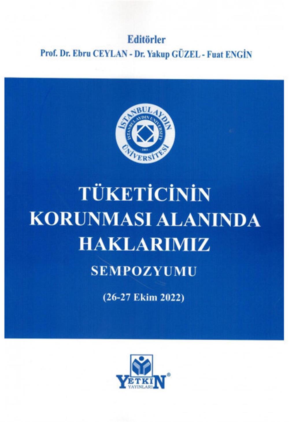 Tüketicinin Korunması Alanında Haklarımız Sempozyumu(26-27 Ekim 2022)