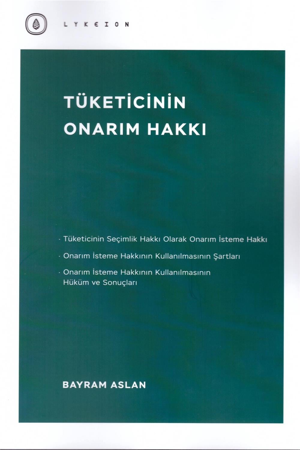 Tüketicinin Onarım Hakkı