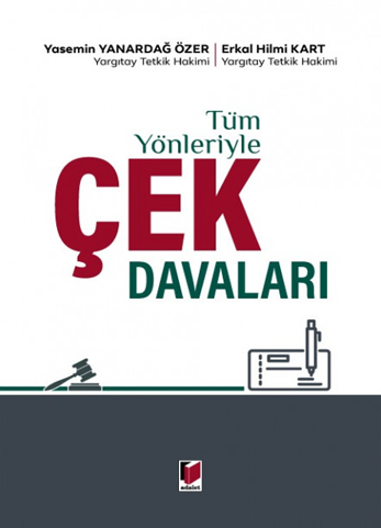 Tüm Yönleriyle Çek Davaları