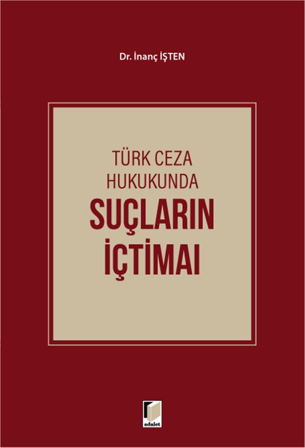 Türk Ceza Hukukunda Suçların İçtimaı