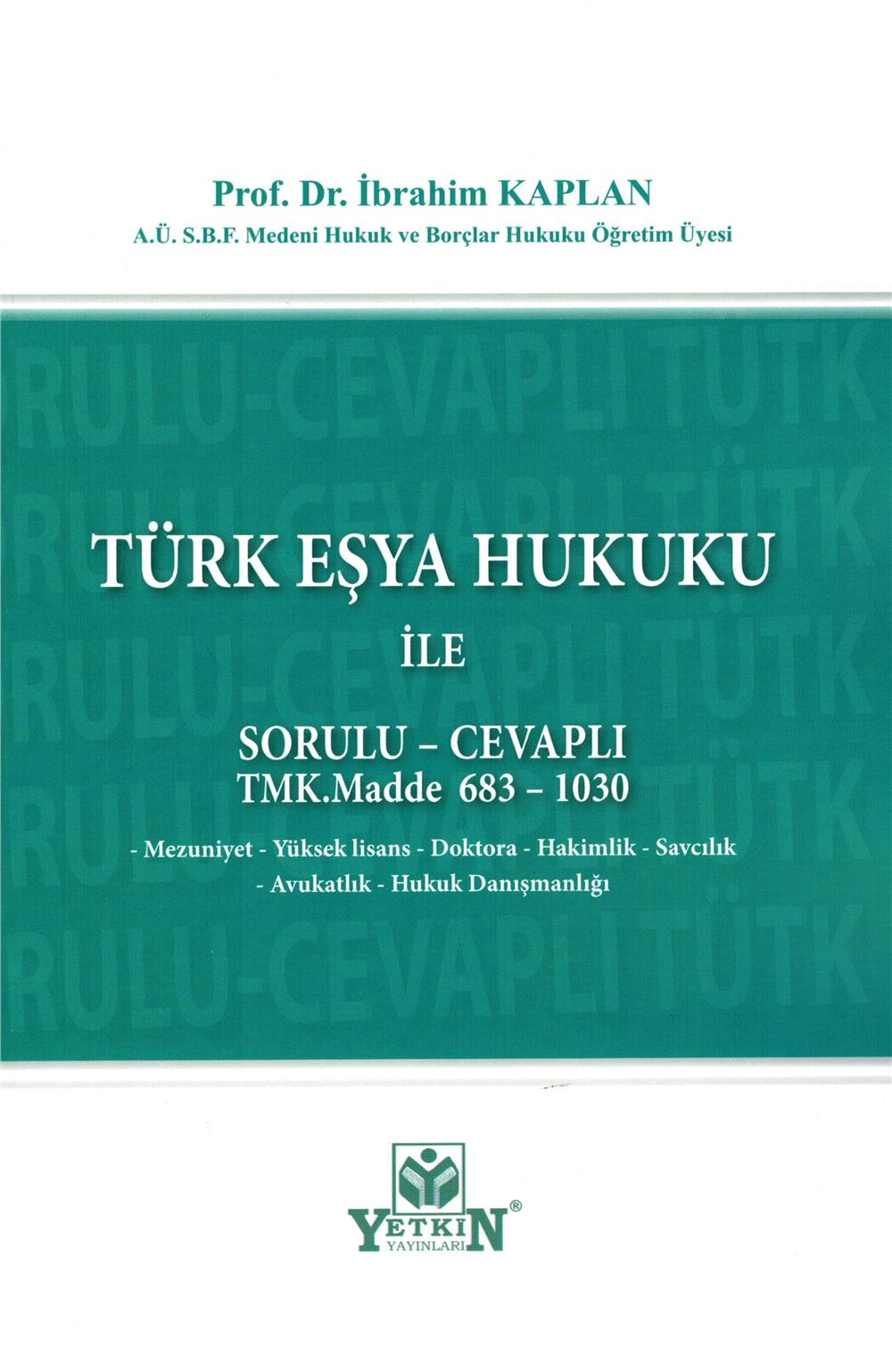 Türk Eşya Hukuku İle Sorulu - Cevaplı