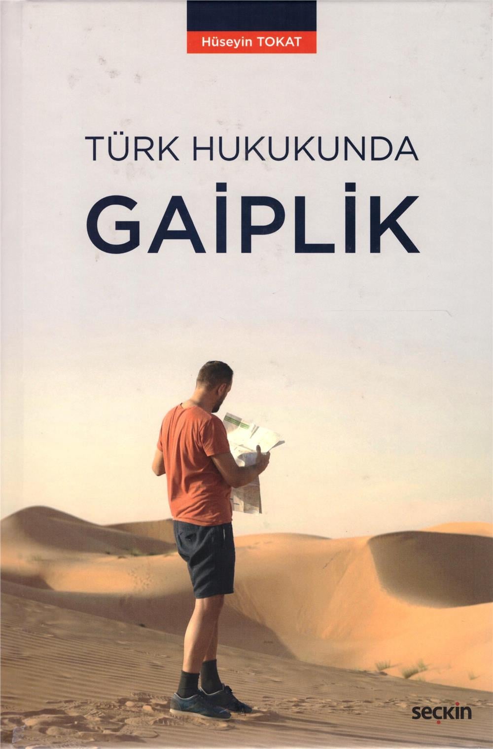 Türk Hukukunda Gaiplik
