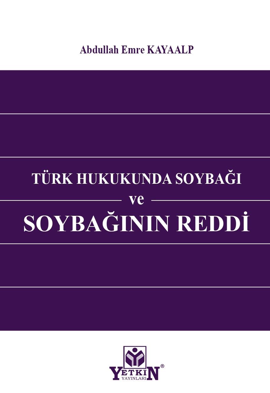 Türk Hukukunda Soybağı ve Soybağının Reddi