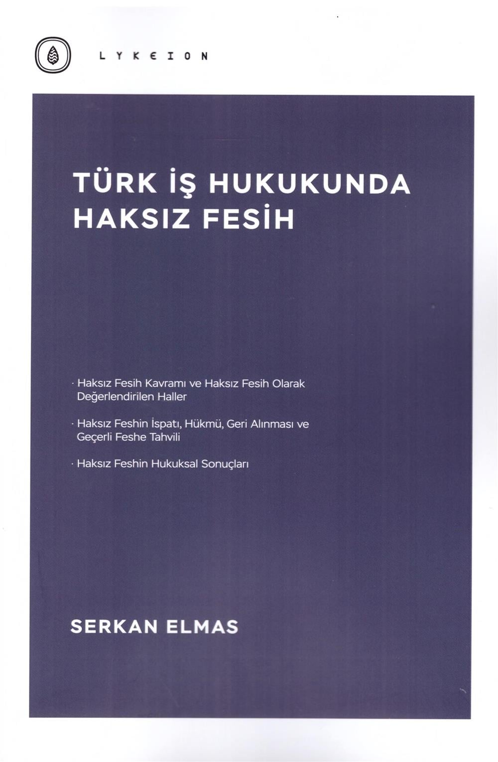 Türk İş Hukukunda Haksız Fesih