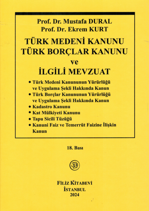 Türk Medeni Kanunu Türk Borçlar Kanunu ve İlgili Mevzuat