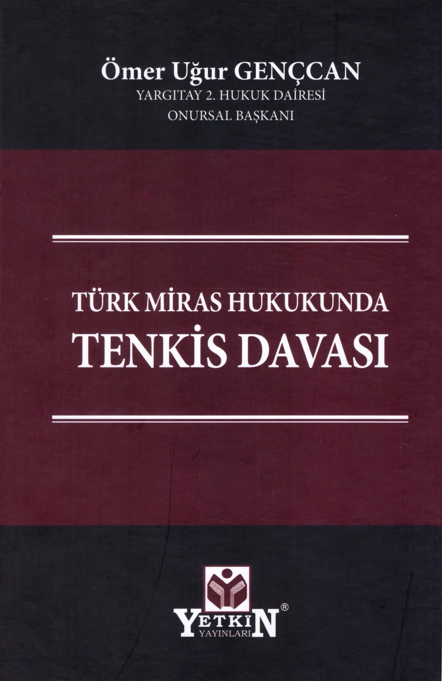 Türk Miras Hukukunda Tenkis Davası