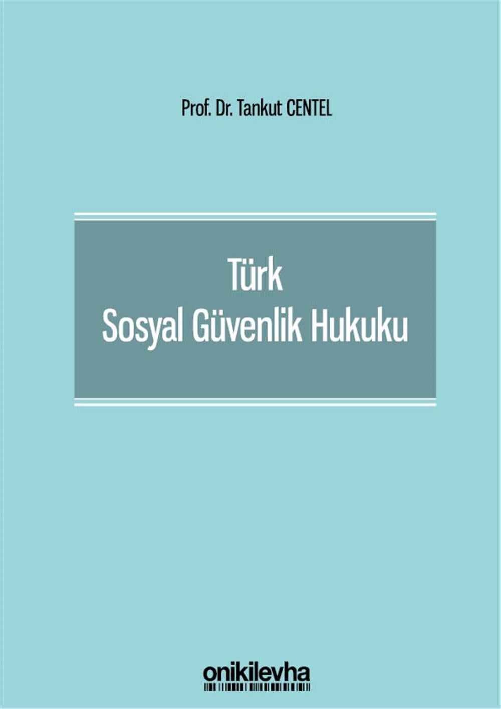 Türk Sosyal Güvenlik Hukuku