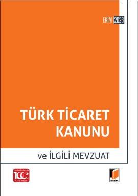 Türk Ticaret Kanunu ve İlgili Mevzuat
