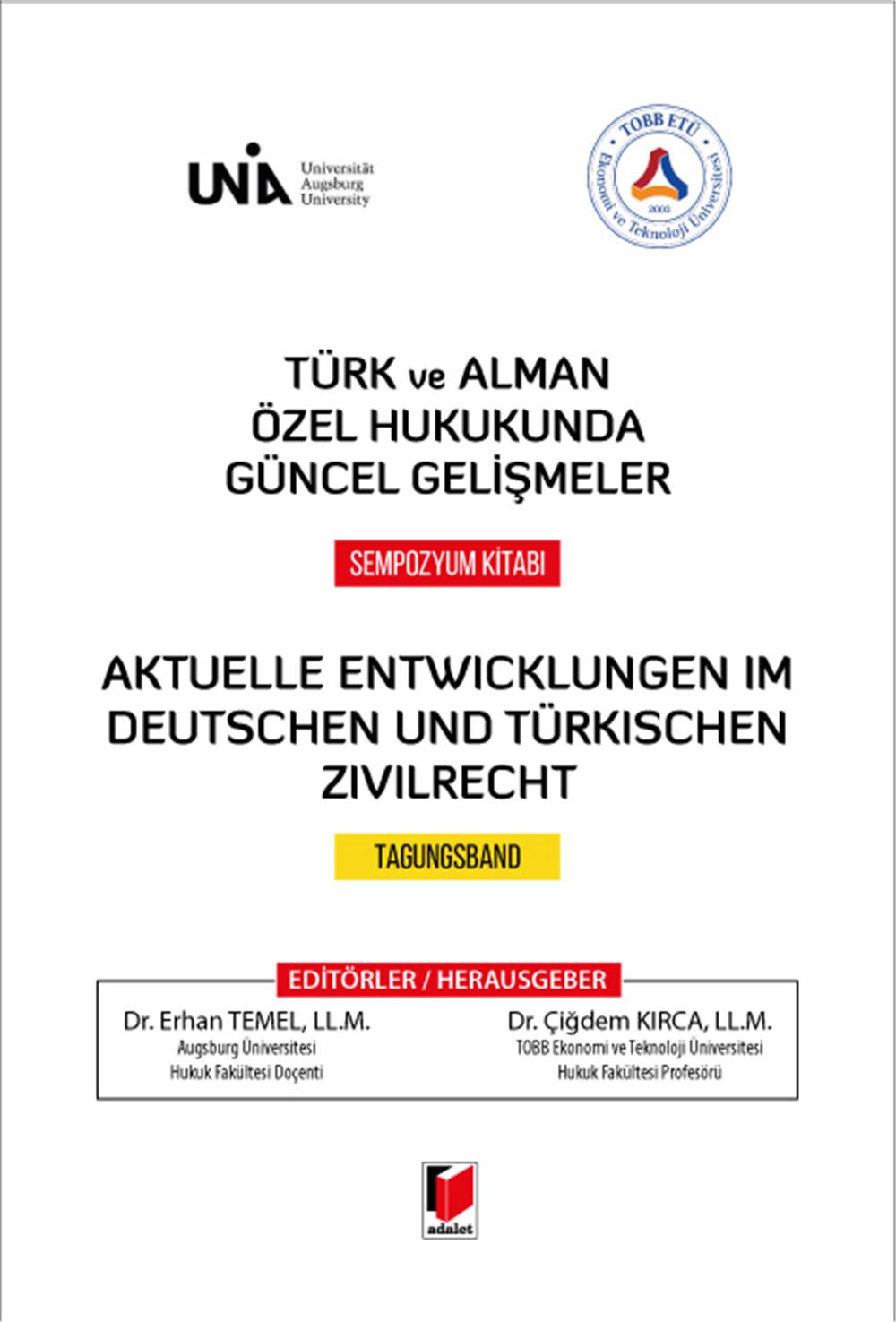 Türk ve Alman Özel Hukukunda Güncel Gelişmeler Sempozyum Kitabı