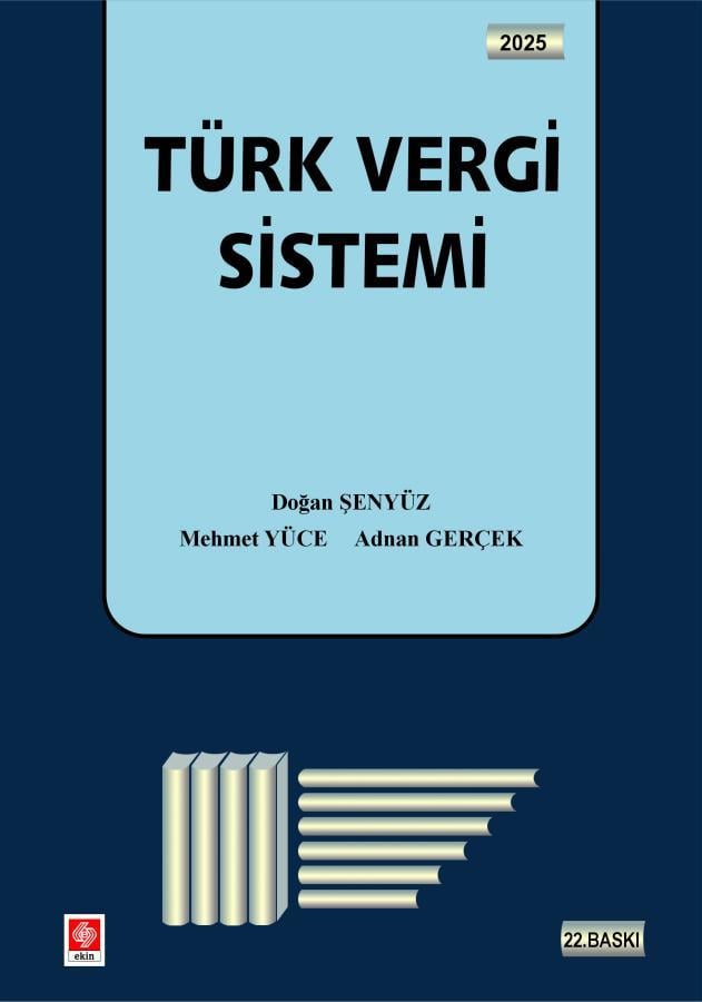 TÜRK VERGİ SİSTEMİ 22.BASKI (EKİN-)