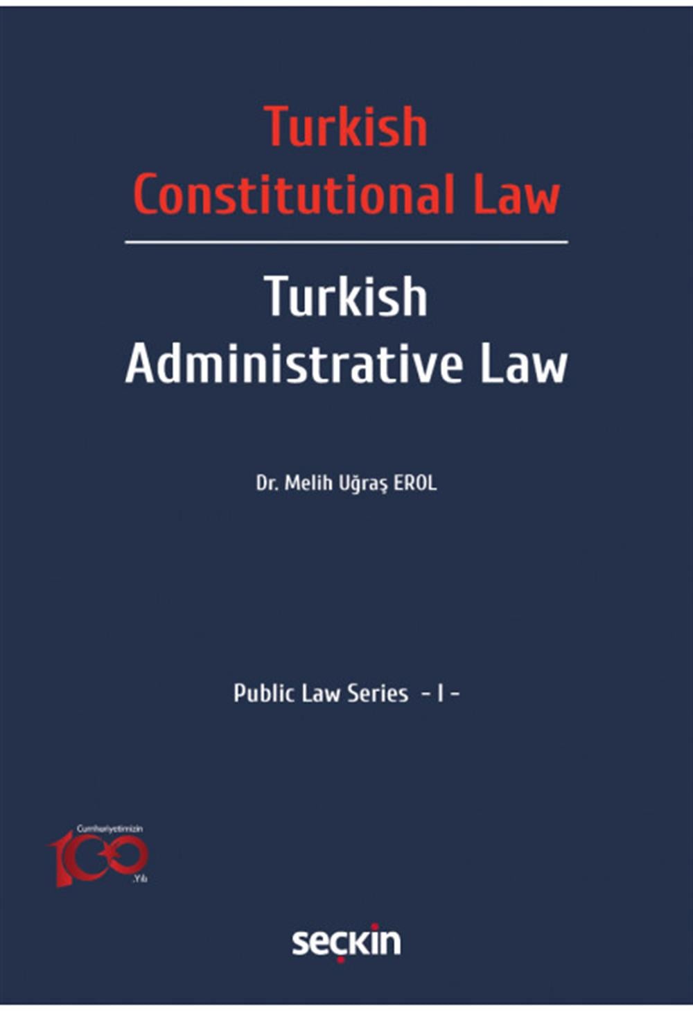 Turkish Constitutional Law - Turkish Administrative Law