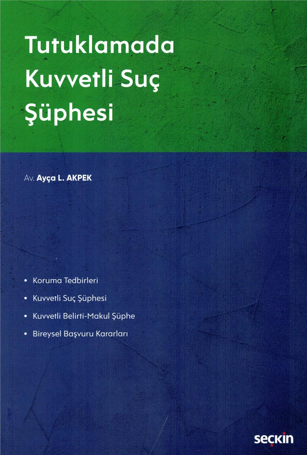 Tutuklamada Kuvvetli Suç Şüphesi