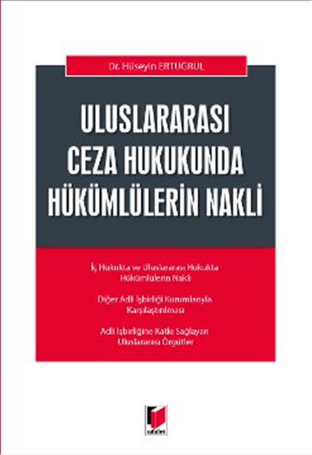 Uluslararası Ceza Hukukunda Hükümlülerin Nakli