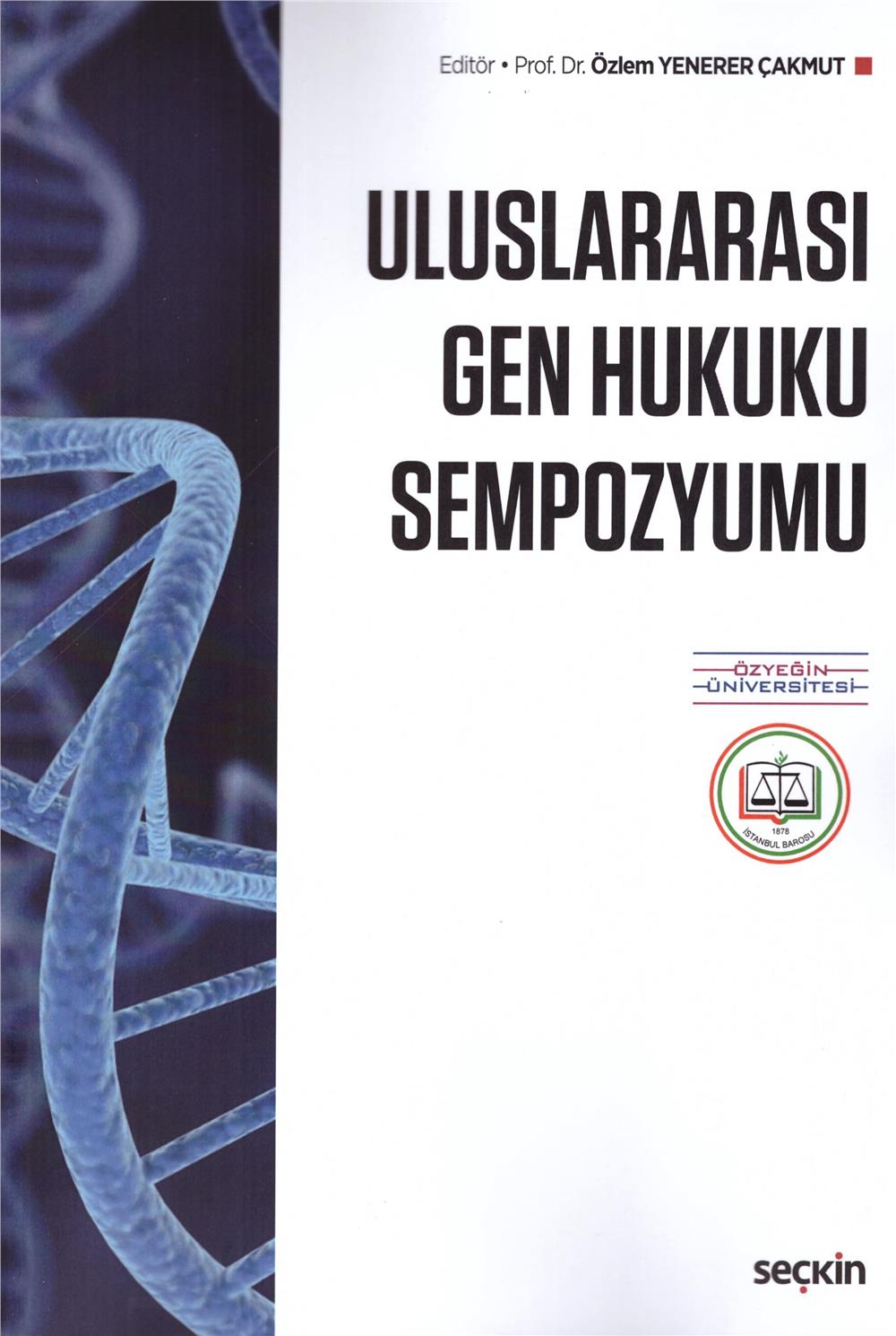 Uluslararası Gen Hukuku Sempozyumu