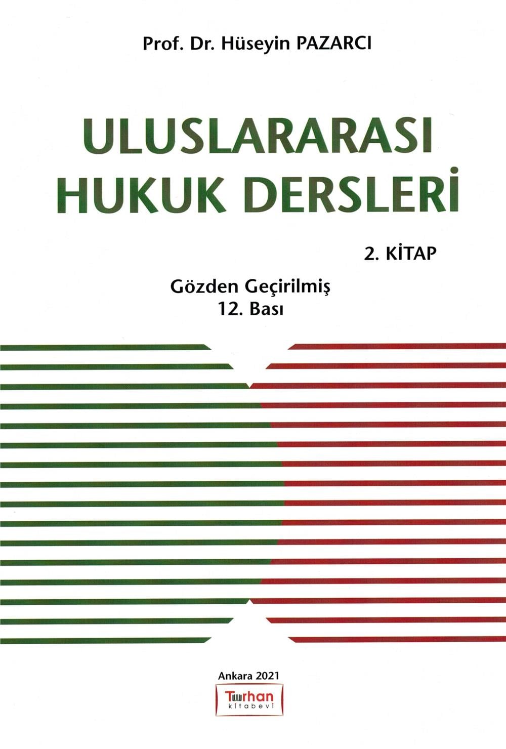 Uluslararası Hukuk Dersleri 2. Kitap