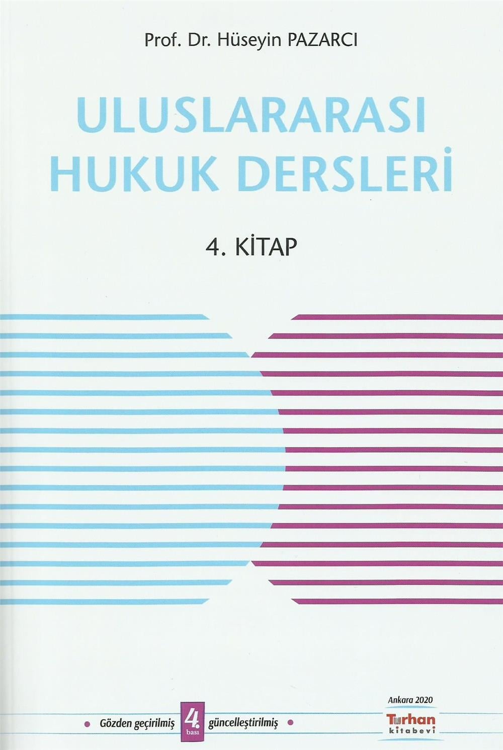 Uluslararası Hukuk Dersleri 4. Kitap