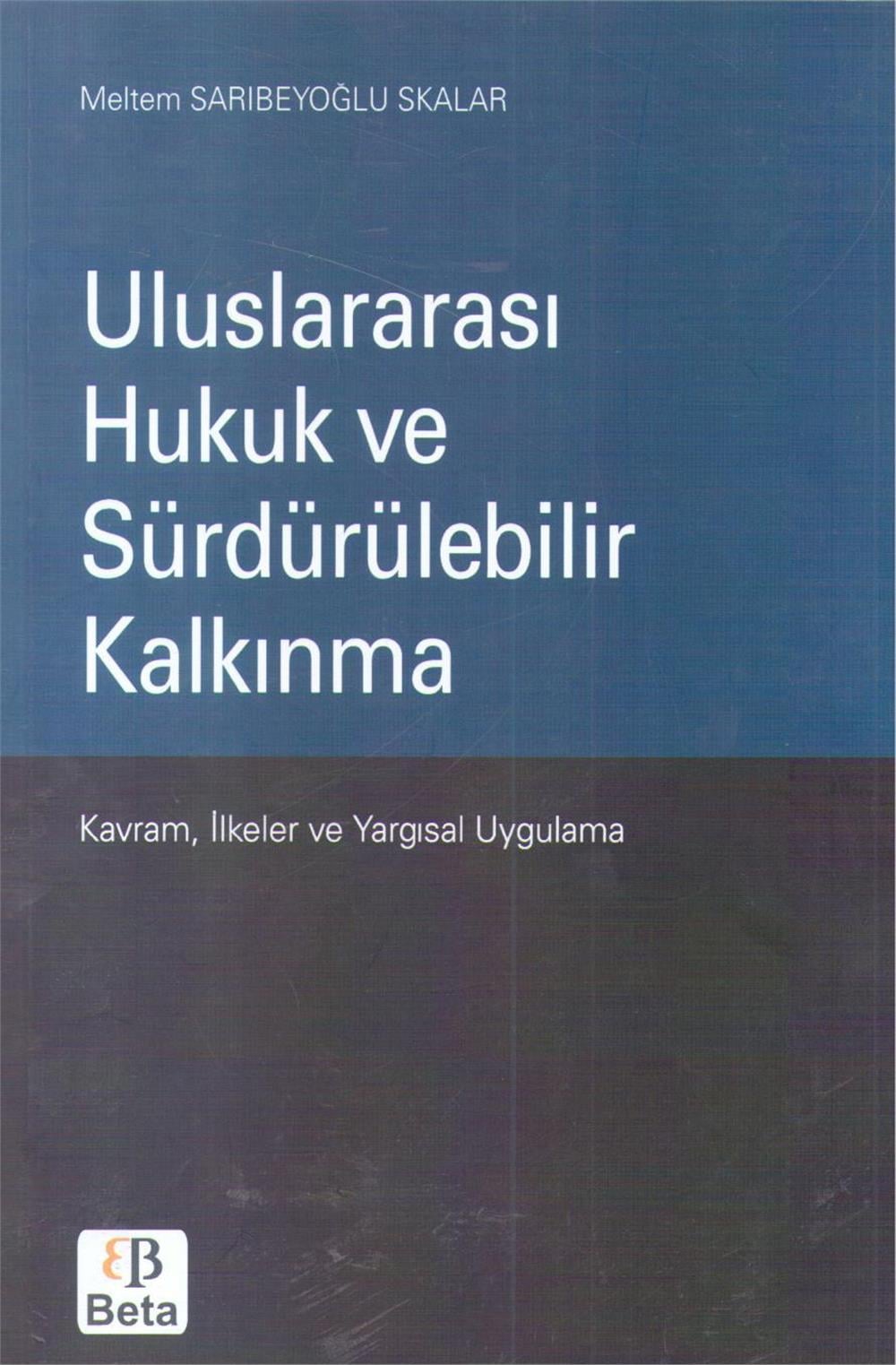 Uluslararası Hukuk Ve Sürdürülebilir Kalkınma