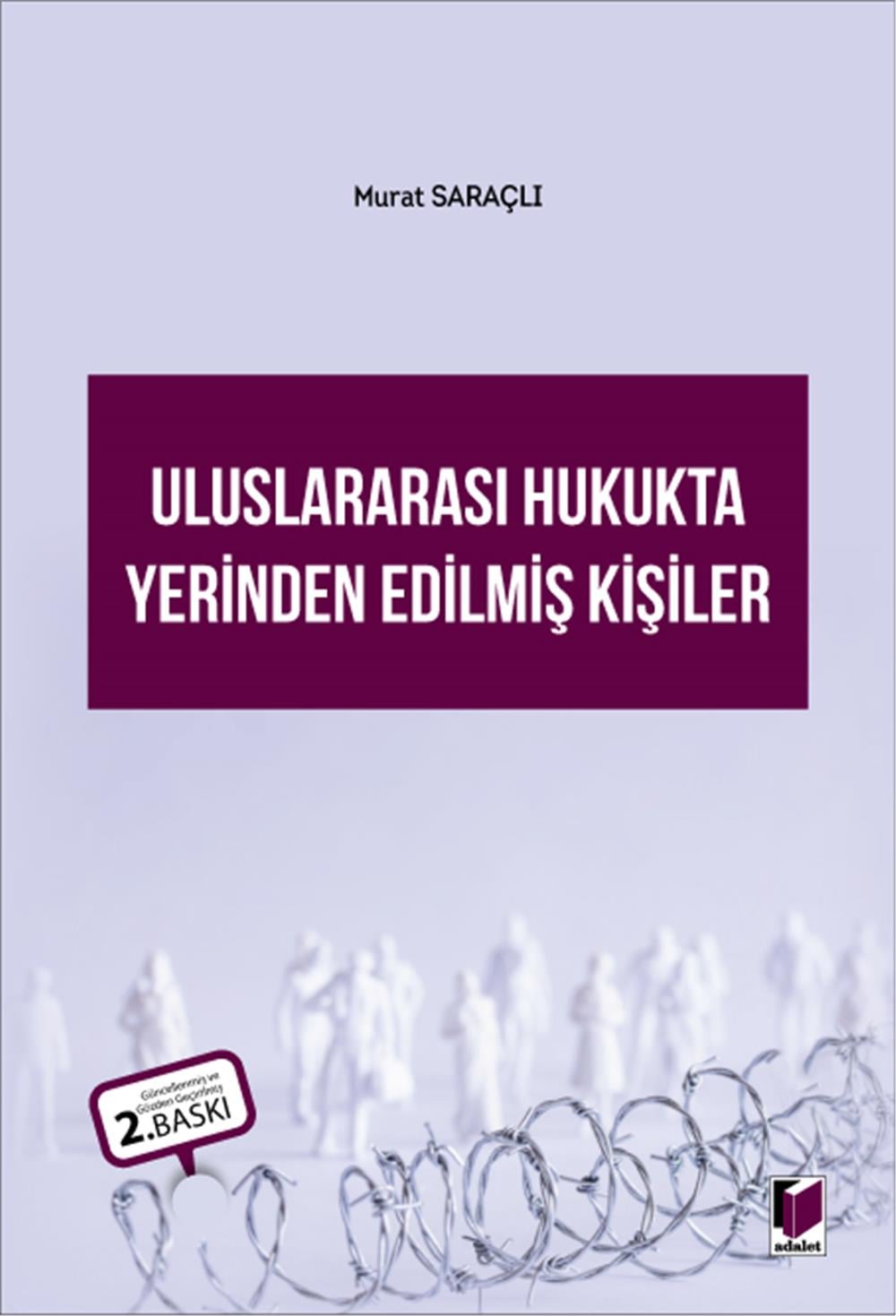 Uluslararası Hukukta Yerinden Edilmiş Kişiler