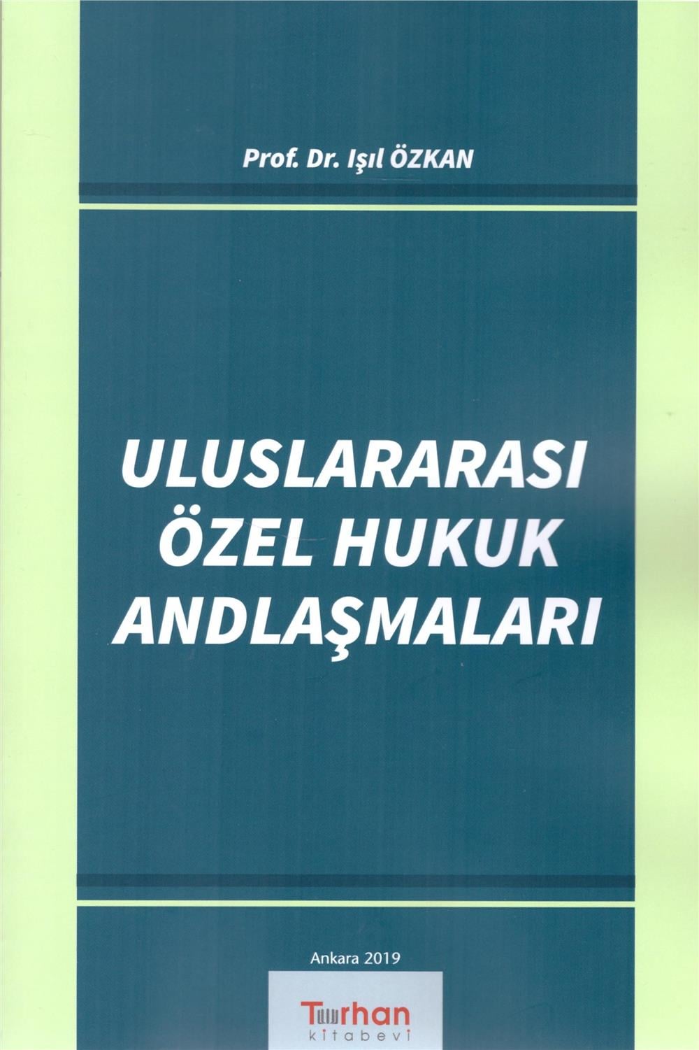 Uluslararası Özel Hukuk Andlaşmaları