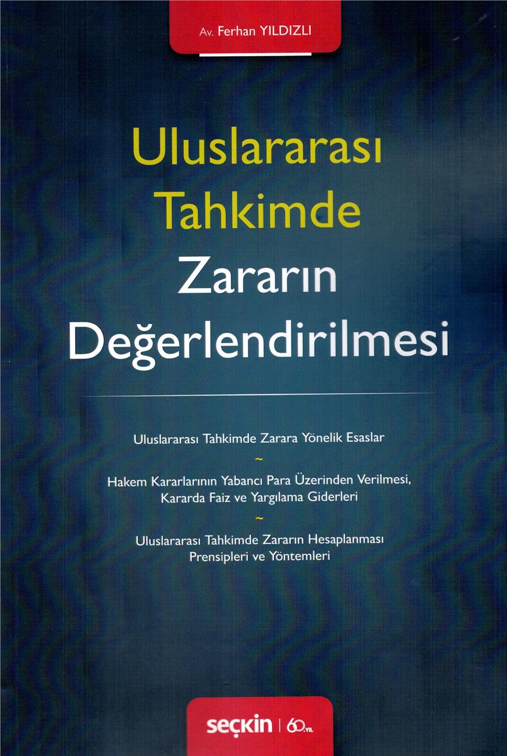 Uluslararası Tahkimde Zararın Değerlendirilmesi