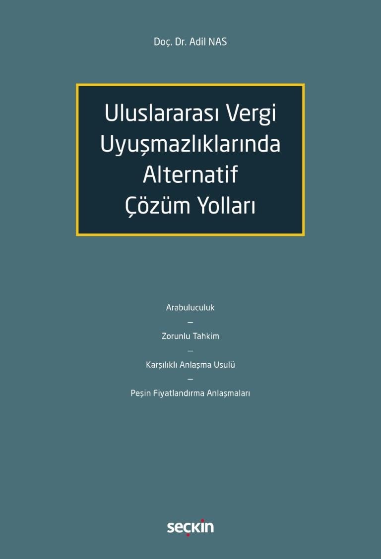 Uluslararası Vergi Uyuşmazlıklarında Alternatif Çözüm Yolları 
