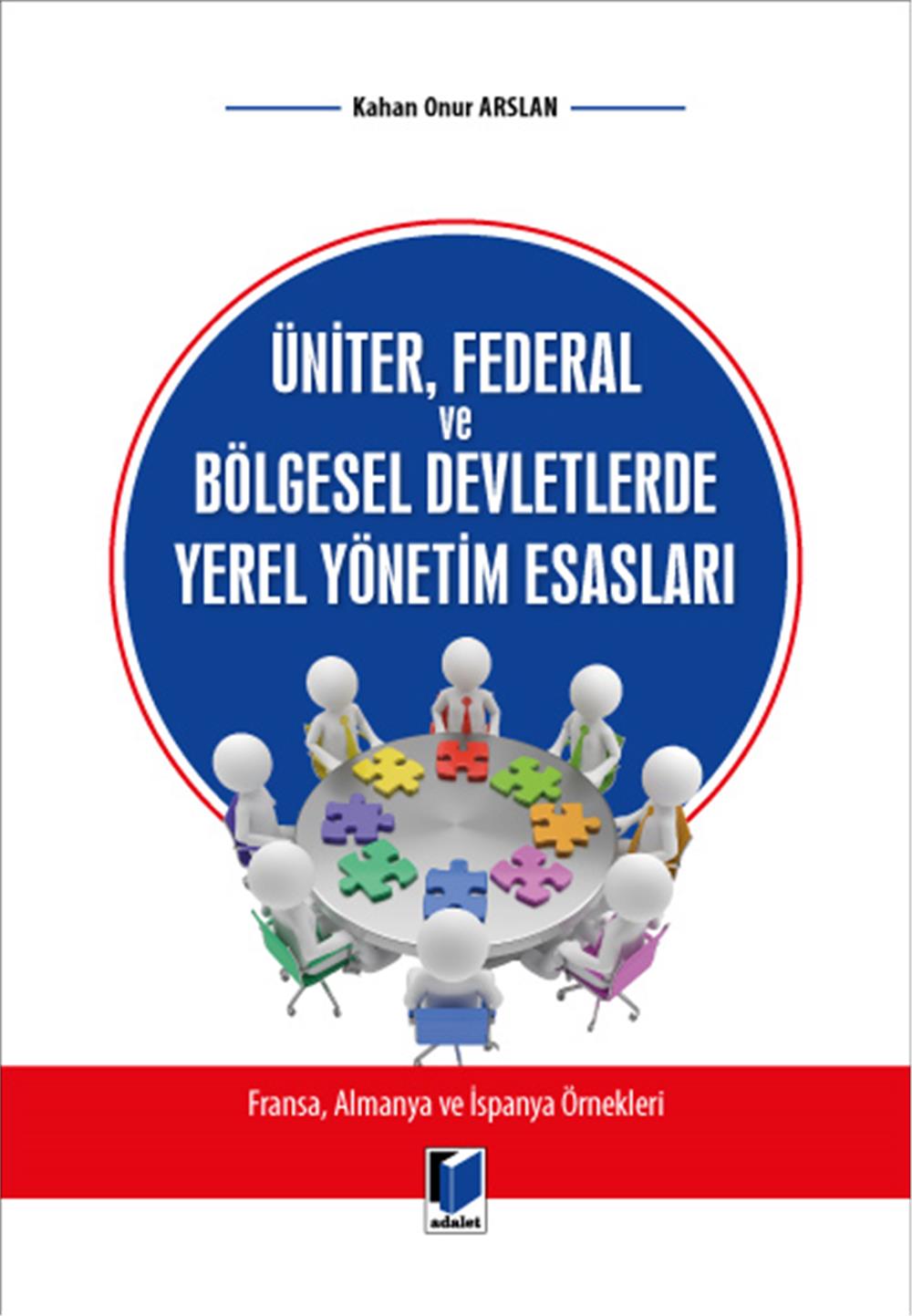 Üniter, Federal ve Bölgesel Devletlerde Yerel Yönetim Esasları
