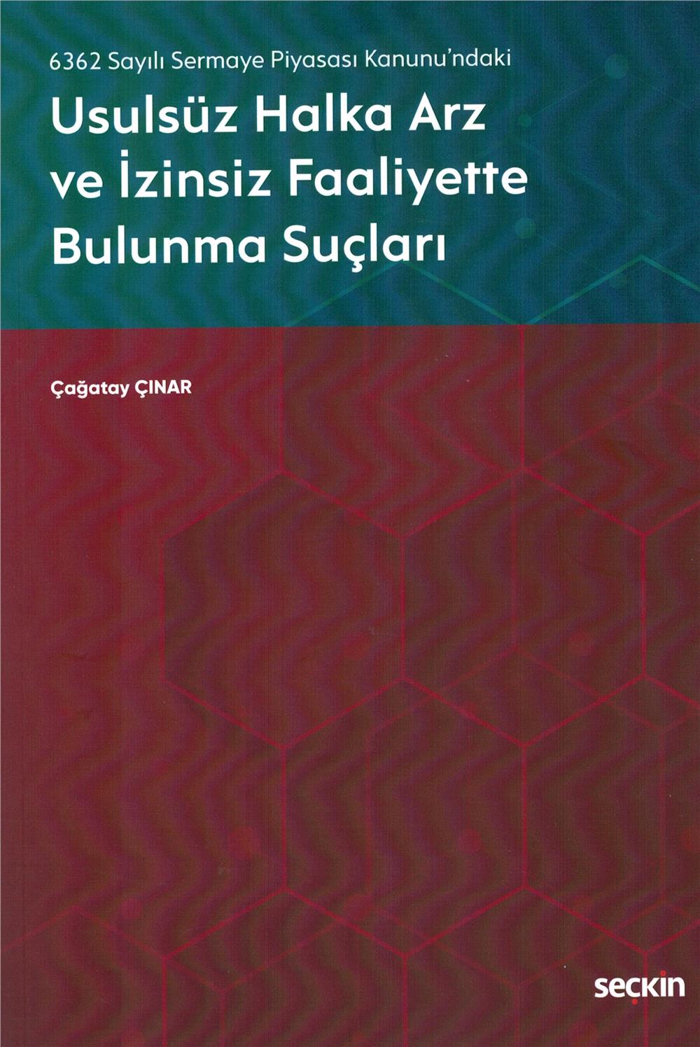 Usulsüz Halka Arz ve İzinsiz Faaliyette Bulunma Suçları