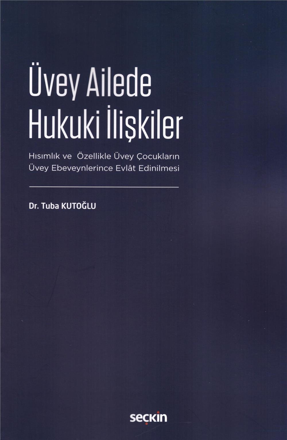 Üvey Ailede Hukuki İlişkiler