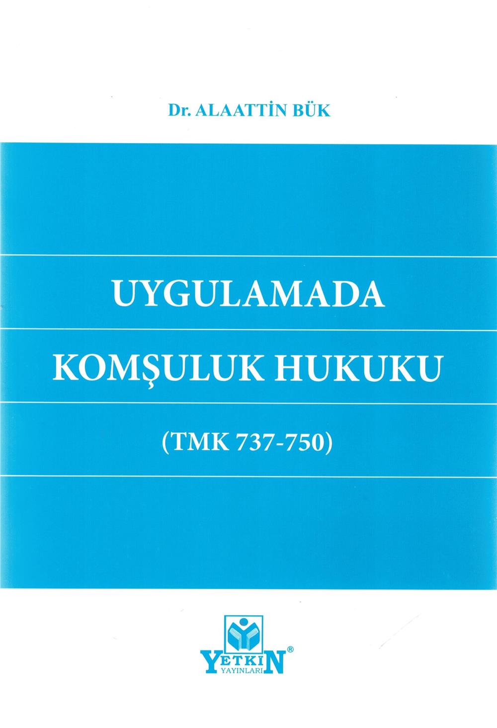 Uygulamada Komşuluk Hukuku